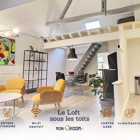 Le Loft Sous Les Toits - Proche Gare - Mon Groom Troyes Exterior foto